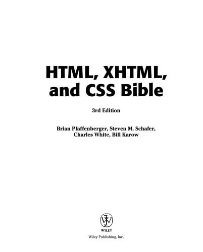 Html xhtml and css - html,, bible